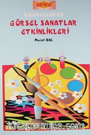 İlkokullarda Görsel Sanatlar Etkinlikleri