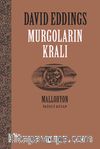 Murgoların Kralı / Malloryon 2