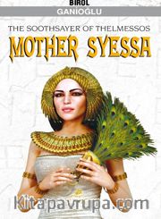 The Soothsayer Of Thelmessos Mother Syessa