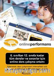 Online Performans <br /> 6. Sınıftan 12. Sınıfa Kadar Tüm Dersler ve Sınavlar İçin Online Ders Çalışma Ortamı