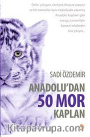 Anadolu'dan 50 Mor Kaplan