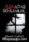 Aşkadaş Söylemler