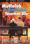 Mutluluk Bir Alzheimerli ile Yaşarken Bile