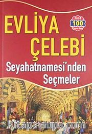 Evliya Çelebi Seyahatnamesi'nden Seçmeler