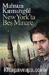 New York'ta Beş Minare