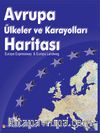 Avrupa Ülkeler ve Karayolları Haritası
