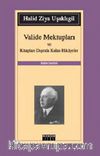 Valide Mektupları ve Kitapları Dışında Kalan Hikayeler