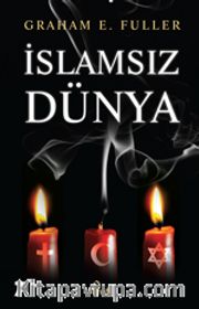 İslamsız Dünya