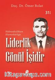 Liderlik Gönül İşidir