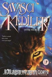 Savaşçı Kediler / Ateş ve Buz
