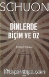 Dinlerde Biçim ve Öz