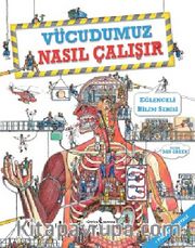 Vücudumuz Nasıl Çalışır