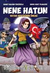 Nene Hatun / Vatan Sevgisinin Önemi (Renkli Baskı)