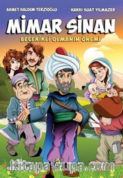 Mimar Sinan - Becerikli Olmanın Önemi (Renkli Baskı)