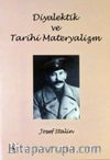 Diyalektik ve Tarihi Materyalizm