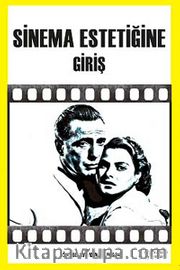 Sinema Estetiğine Giriş