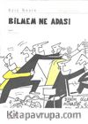 Bilmem Ne Adası