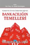 Bankacılığın Temelleri & Küresel Kriz Sonrası Gelişmeler Işığında