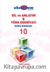 10. Sınıf Dil ve Anlatım Türk Edebiyatı Soru Bankası