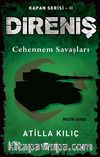 Direniş - Kapan Serisi -2 & Cehennem Savaşları