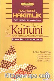 2013 Adli-İdari Hakimlik Tüm Kurum Sınavları İçin  Kanuni Hukuk Konu Anlatımlı Sınav Seti <br /> İcra İflas Hukuku