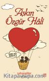 Aşkın Özgür Hali