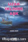 Uzak İklimde Aşk