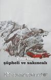 Şüpheli ve Sakıncalı