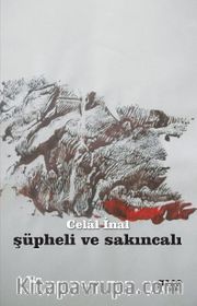 Şüpheli ve Sakıncalı