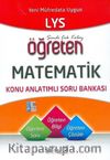LYS Öğreten Matematik Konu Anlatımlı Soru Bankası