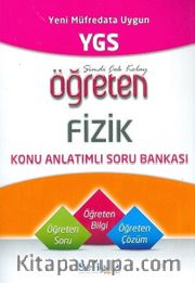 YGS Öğreten Fizik Konu Anlatımlı Soru Bankası