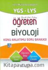 YGS-LYS Öğreten Biyoloji Konu Anlatımlı Soru Bankası