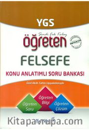 YGS Öğreten Felsefe Konu Anlatımlı Soru Bankası