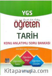 YGS Öğreten Tarih Konu Anlatımlı Soru Bankası