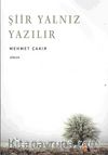 Şiir Yalnız Yazılır