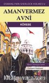 Aman Vermez Avni / Körebe 