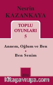 Toplu Oyunları 5 / Annem, Oğlum ve Ben - Ben Senim