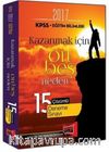 2017 KPSS Eğitim Bilimleri Kazanmak İçin 15 Neden 15 Çözümlü Deneme Sınavı