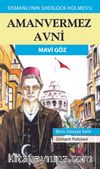 Aman Vermez Avni / Mavi Göz