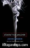 Alaska'nın Peşinde