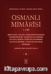 Osmanlı Mimarisi 1. Cilt (A)