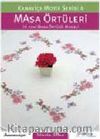 Masa Örtüleri - Kanaviçe Motif Serisi 4