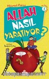 Allah Nasıl Yaratıyor?