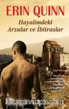 Hayalimdeki Arzular ve İhtiraslar