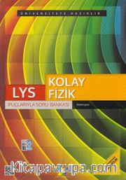 LYS Kolay Fizik İpuçlarıyla Soru Bankası