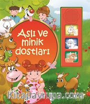 Aslı ve Minik Dostları