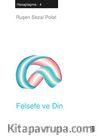Felsefe ve Din / Hesaplaşma -4