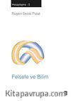 Felsefe ve Bilim / Hesaplaşma -3