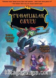 Tuhaflıklar Okulu