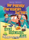 Bir Deney Faresinin Sırları & Sivri Seçimlere Aday
